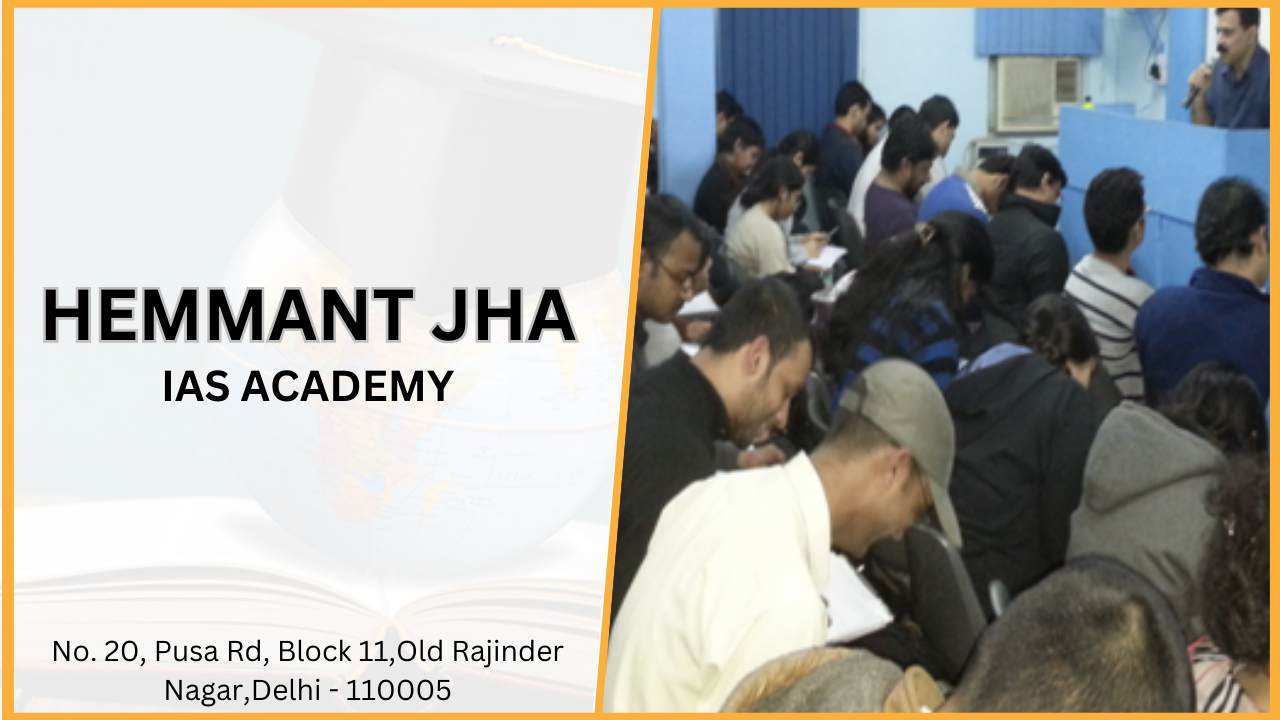 Hemant Jha IAS Academy Delhi